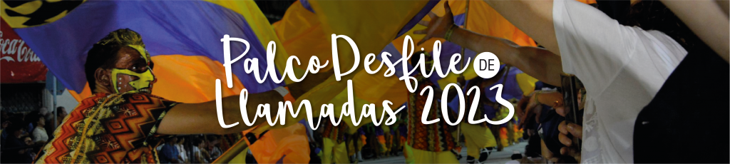 Palco Desfile de Llamadas 2023